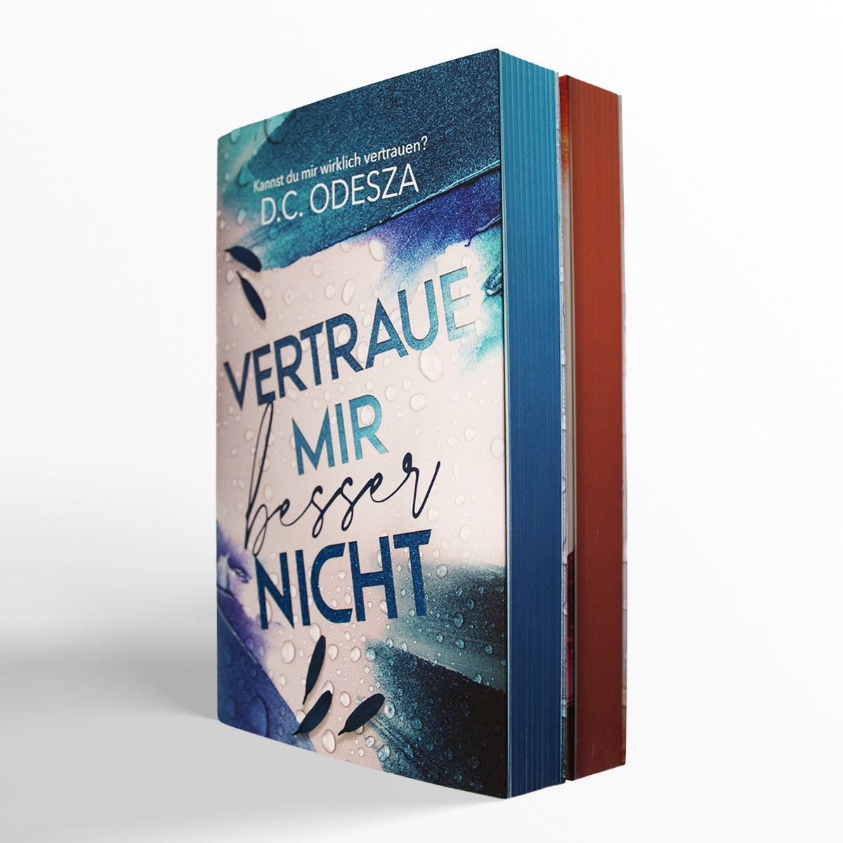 Die Verliebe dich-Reihe von D.C.Odesza (Band 3 und 4).
