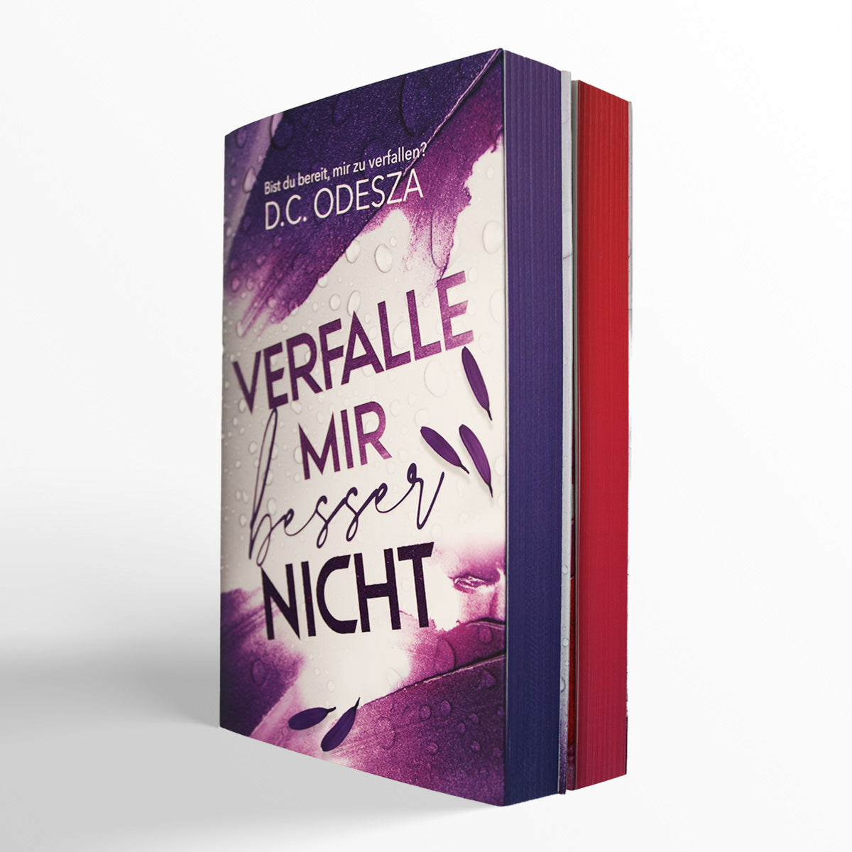 Die Verliebe dich-Reihe von D.C.Odesza (Band 1 und 2).